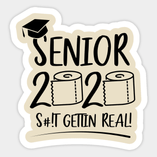 Seniors 2020 Gettin Real Sticker